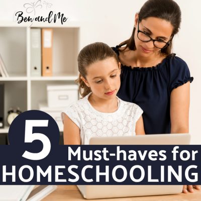 5 Must-haves for Homeschooling