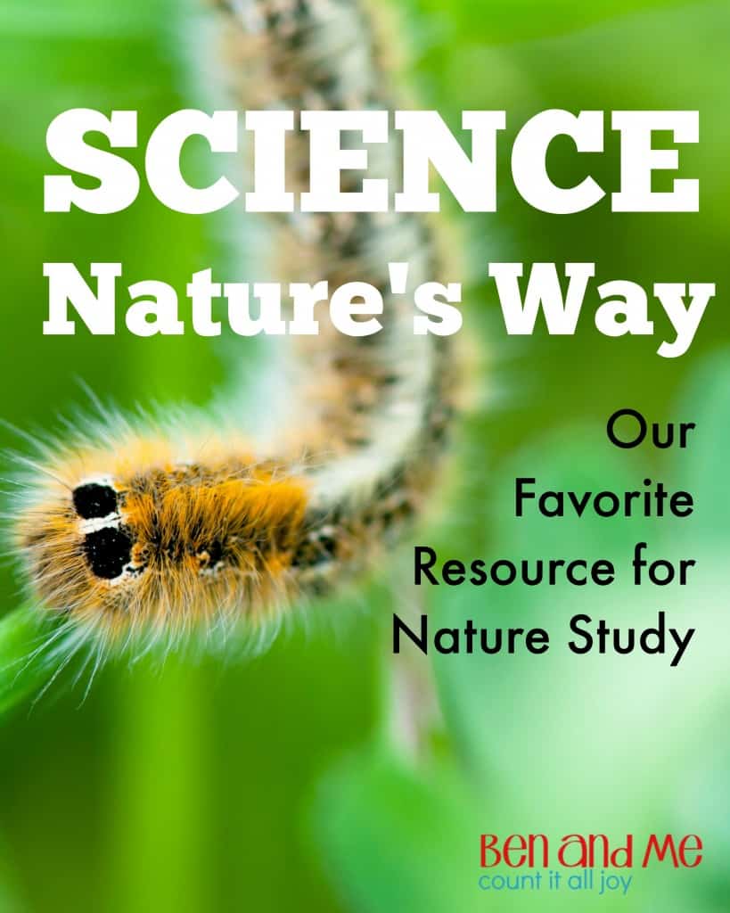 Science Nature's Way Our favorite resource for nature study
