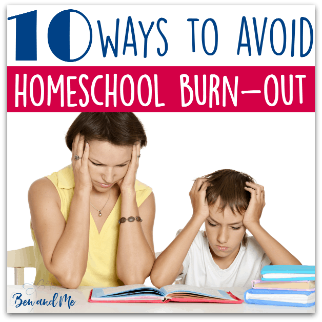 10 Ways to Avoid Homeschool Burnout