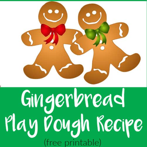 Gingerbread Play Dough Recipe {free printable} - Ben and Me