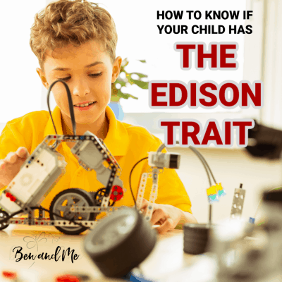 Does Your Child Have the Edison Trait?