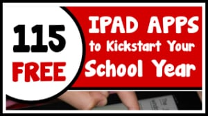 115 iPad Apps to Kickstart Your School Year