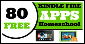 80 Free Kindle Fire Apps for Homeschool