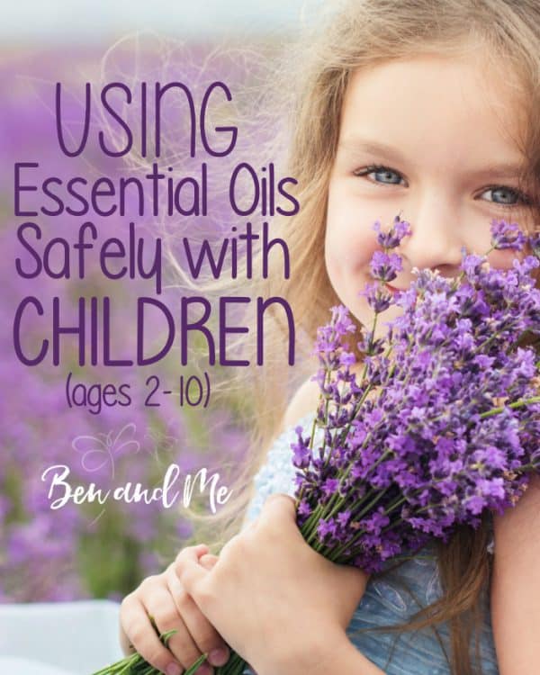 Using Essential Oils Safely with Children