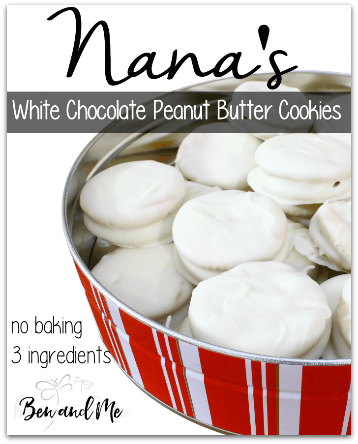 Nana's no baking, 3 ingredients White Chocolate Peanut Butter Cookies