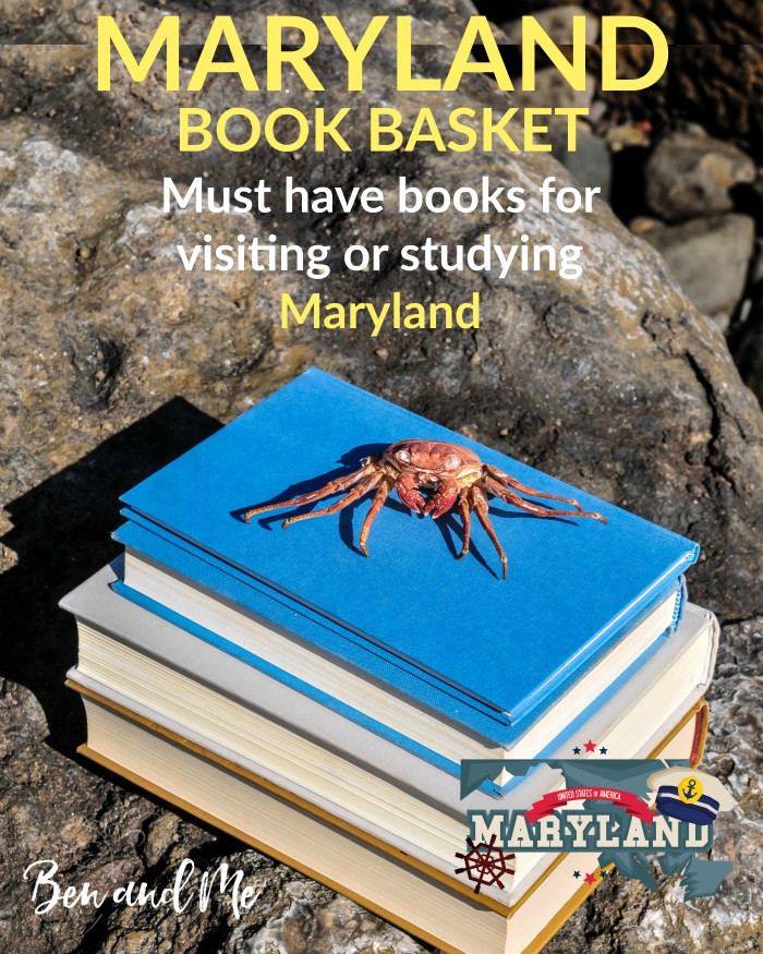 Maryland Unit Study Ben and Me