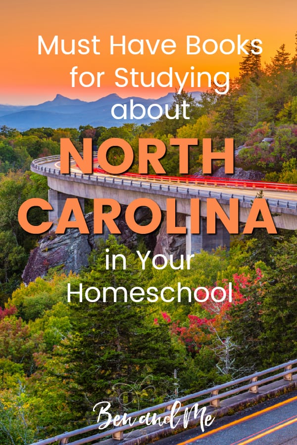 North Carolina Book Basket -- must read books for visiting or studying The Tarheel State! Includes other ideas and resources for a North Carolina unit study! #homeschool #traveltheUSA #northcarolinaunitstudy #unitstudies #homeschoolgeography