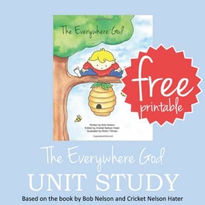 The Everywhere God Unit Study (a free literature-based unit study for grades K-4)