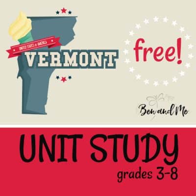 Free! Vermont Unit Study