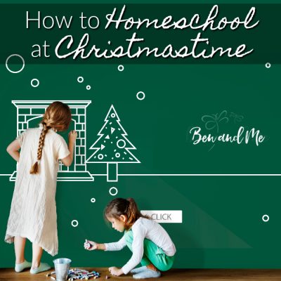 How to Homeschool at Christmas