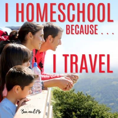 Traveling Homeschool Adventures