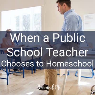 When a Public School Teacher Chooses to Homeschool